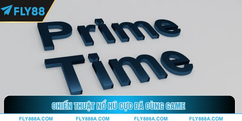 Chiến thuật nổ hũ cực đã cùng game