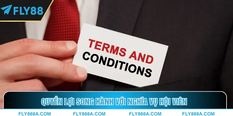 Quyền lợi song hành với nghĩa vụ hội viên