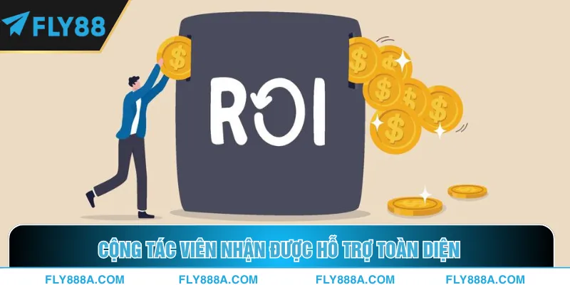 Cộng tác viên nhận được hỗ trợ toàn diện